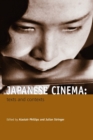 Japanese Cinema : Texts and Contexts - Book