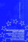 The European Union and E-Voting (Electronic Voting) - Book