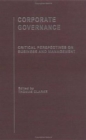 Corporate Governance: Critical Perspectives Set : Critical Perspectives on Business and Management - Book