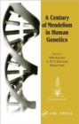 A Century of Mendelism in Human Genetics - Book