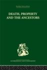 Death and the Ancestors : A Study of the Mortuary Customs of the LoDagaa of West Africa - Book