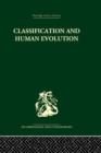 Classification and Human Evolution - Book