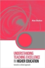 Understanding Teaching Excellence in Higher Education : Towards a Critical Approach - Book