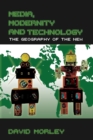 Media, Modernity and Technology : The Geography of the New - Book