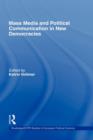 Mass Media and Political Communication in New Democracies - Book