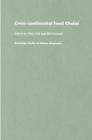 Cross-Continental Agro-Food Chains : Structures, Actors and Dynamics in the Global Food System - Book