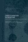State Formation in Palestine : Viability and Governance during a Social Transformation - Book