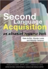 Second Language Acquisition : An Advanced Resource Book - Book