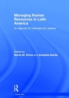 Managing Human Resources in Latin America : An Agenda for International Leaders - Book