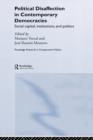 Political Disaffection in Contemporary Democracies : Social Capital, Institutions and Politics - Book
