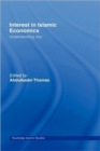 Interest in Islamic Economics : Understanding Riba - Book