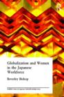 Globalisation and Women in the Japanese Workforce - Book