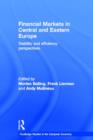 Financial Markets in Central and Eastern Europe : Stability and Efficiency - Book