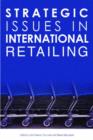 Strategic Issues in International Retailing - Book