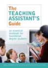 The Teaching Assistant's Guide : New perspectives for changing times - Book