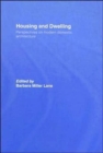 Housing and Dwelling : Perspectives on Modern Domestic Architecture - Book
