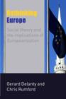 Rethinking Europe : Social Theory and the Implications of Europeanization - Book