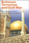 Between Terrorism and Civil War : The al-Aqsa Intifada - Book