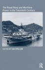 The Royal Navy and Maritime Power in the Twentieth Century - Book