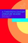 A Twentieth-Century Literature Reader : Texts and Debates - Book