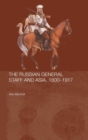 The Russian General Staff and Asia, 1860-1917 - Book