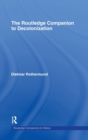 The Routledge Companion to Decolonization - Book