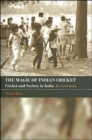 The Magic of Indian Cricket : Cricket and Society in India - Book