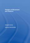 Theatre of Movement and Gesture - Book