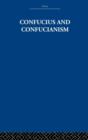 Confucius and Confucianism - Book
