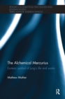 The Alchemical Mercurius : Esoteric symbol of Jung’s life and works - Book