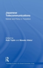 Japanese Telecommunications : Market and Policy in Transition - Book