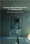 Location-Based Management for Construction : Planning, scheduling and control - Book