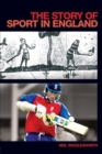 The Story of Sport in England - Book