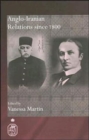 Anglo-Iranian Relations since 1800 - Book