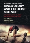 Advanced Statistics for Kinesiology and Exercise Science : A Practical Guide to ANOVA and Regression Analyses - Book