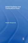 Global Englishes and Transcultural Flows - Book