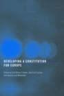 Developing a Constitution for Europe - Book
