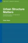 Urban Structure Matters : Residential Location, Car Dependence and Travel Behaviour - Book