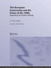The European Community and the Crises of the 1960s : Negotiating the Gaullist Challenge - Book