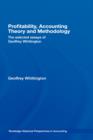 Profitability, Accounting Theory and Methodology : The Selected Essays of Geoffrey Whittington - Book