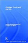 Children, Youth and the City - Book