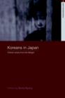 Koreans in Japan : Critical Voices from the Margin - Book