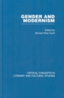 Gender and Modernism: Critical Concepts 4 vols : Critical Concepts in Literary and Cultural Studies - Book