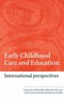 Early Childhood Care & Education : International Perspectives - Book