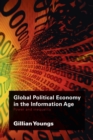 Global Political Economy in the Information Age : Power and Inequality - Book