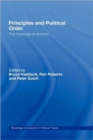 Principles and Political Order : The Challenge of Diversity - Book
