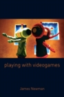 Playing with Videogames - Book