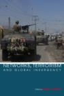 Networks, Terrorism and Global Insurgency - Book