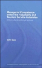 Managerial Competence within the Tourism and Hospitality Service Industries : Global Cultural Contextual Analysis - Book