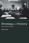 Strategy and History : Essays on Theory and Practice - Book
